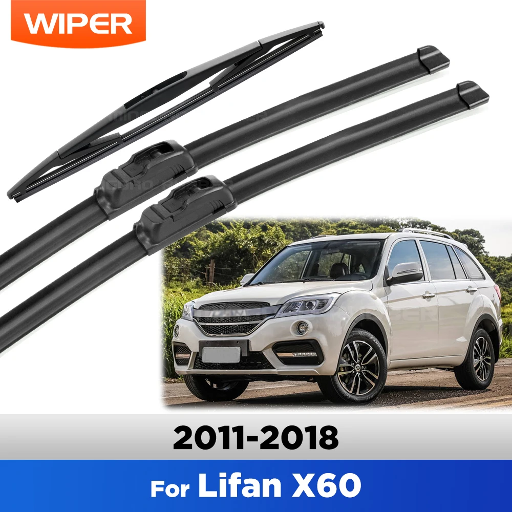

For Lifan X60 2011-2018 2012 2013 2014 2015 2016 2017 Wiper Front & Rear Wiper Blades Windshield Windscreen Window 26"+18"+12"