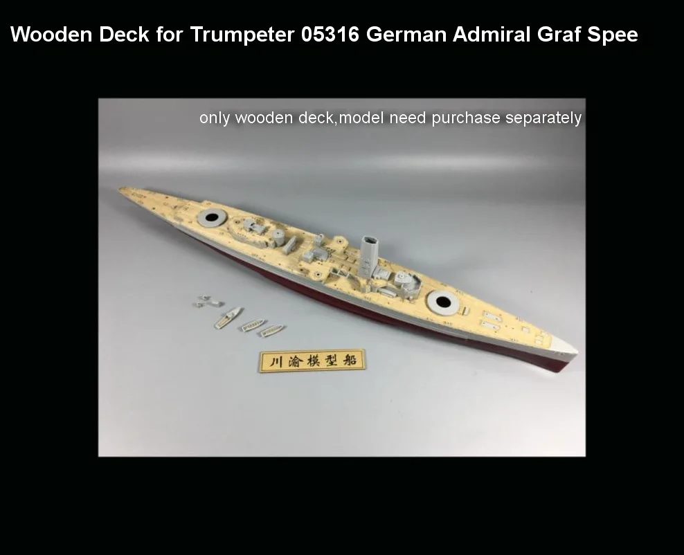 

CY350021 1/350 Scale Wooden Deck for Trumpeter 05316 German Admiral Graf Spee Ship Model Assemble