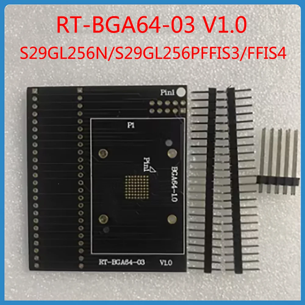 RT-BGA64-03 V1.0 Board For RT809H Programmer BGA64 Adapter Use For S29GL256N S29GL256PFFIS3 FFIS4