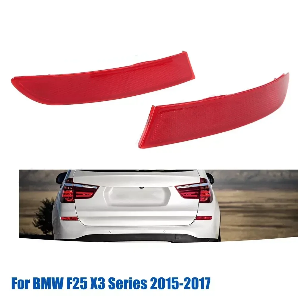 for 2011-2017 F25 BMW X3 28i 28iX 28dX 35iX Rear Bumper Reflector Tail Light Strip Cover 63257352209 63257352210