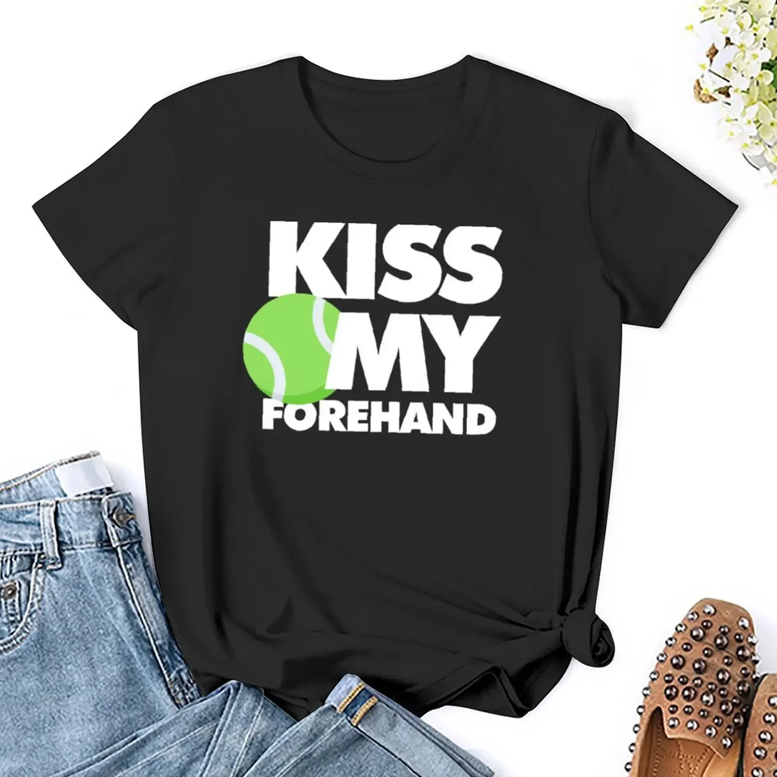 Kiss my forehand Funny Sport Player T-Shirt summer top blanks summer clothes Women's summer blouses 2025