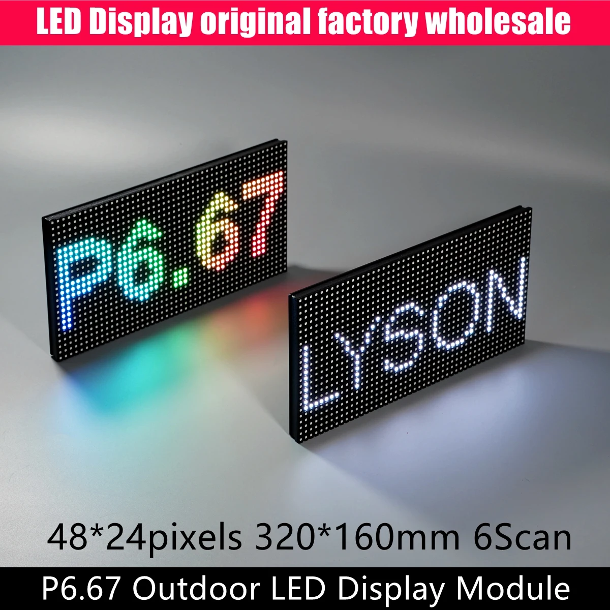 Discount P6.67 Outdoor Led Matrix Panel 320mmx160mm 48*24 Dots SMD RGB Screen Module Competitive Pirce