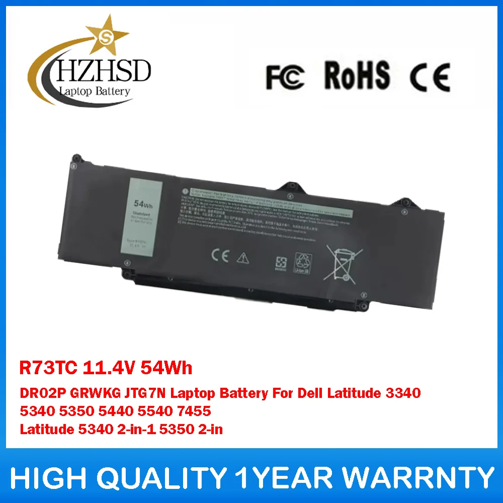 

R73TC 11,4 В 54 Втч DR02P GRWKG JTG7N Аккумулятор для ноутбука Dell Latitude 3340 5340 5350 5440 5540 7455 Latitude 5340 2-в-1 5350 2-в