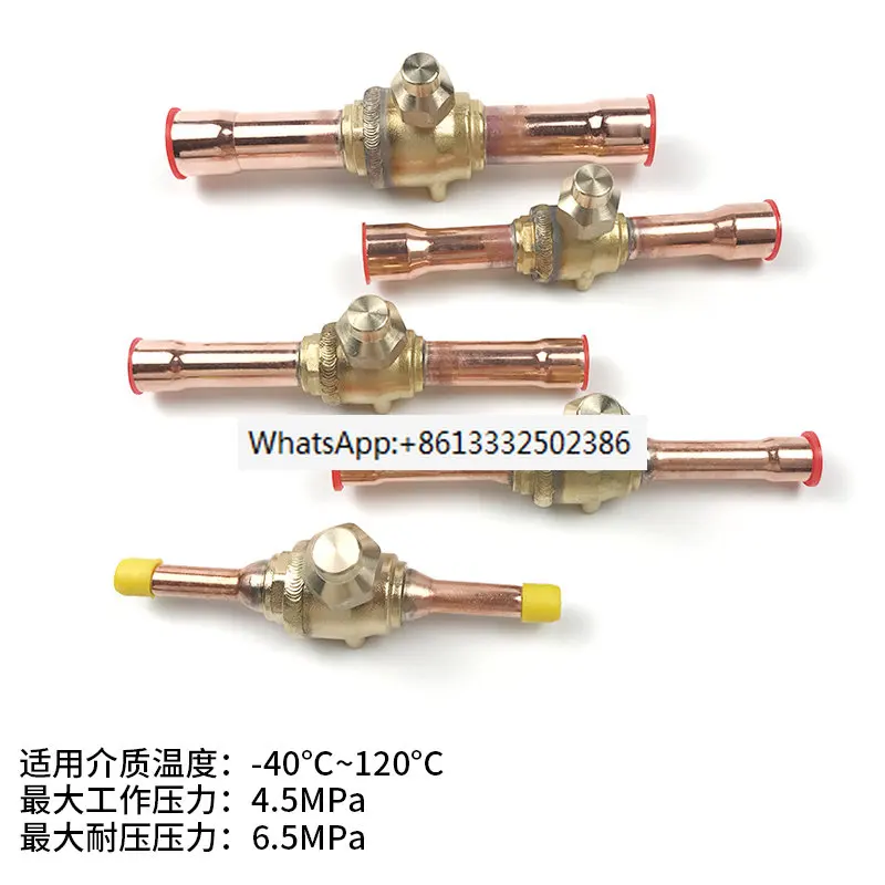 

Cold storage unit/group ball valve/welding 6-22mm central air conditioning maintenance valve/refrigeration unit accessories