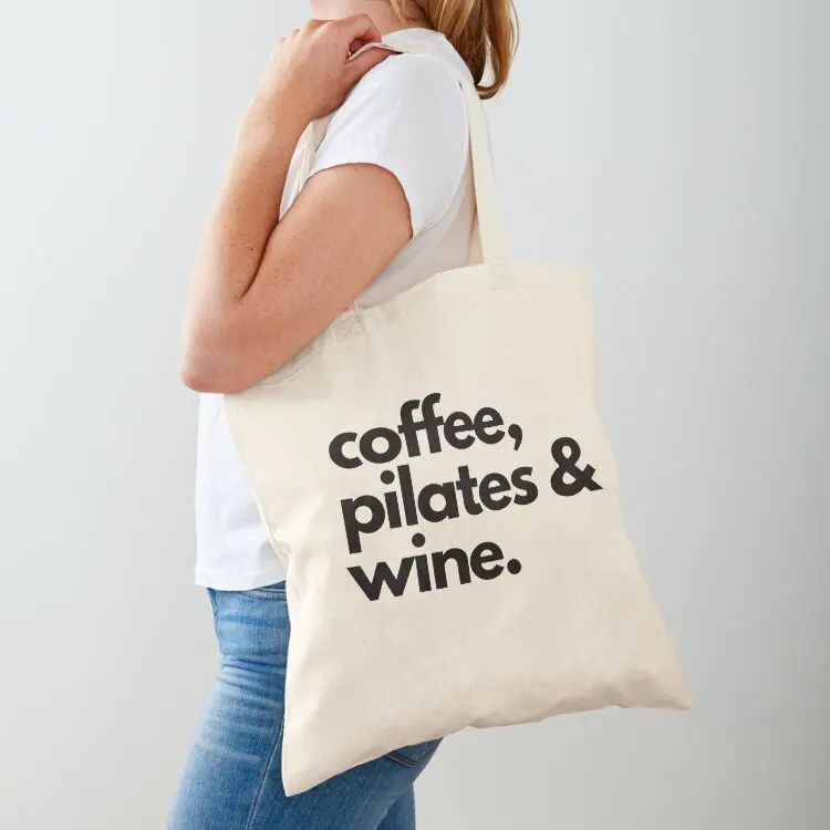 

Coffee, Pilates & Wine. Tote Bag Canvas shoulder bag reusable grocery bags cute pouch bag bags woman 2025
