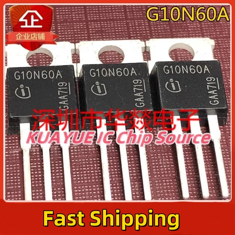 10PCS-30PCS/  SGP10N60A  G10N60A  TO-220  IGBT  600V  10A  Imported Original NEW Best Quality