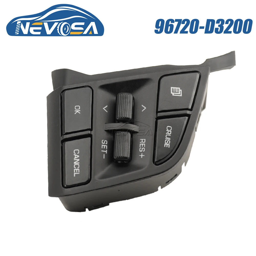 NEVOSA 96720-D3200 Multifunction Steering Wheel Cruise Control Switch For Hyundai Tucson IX35 2015 2016 2017 2020 96720-D32004X