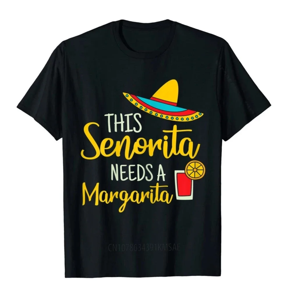 Womens Senorita Margarita Mexican Fiesta Funny Cinco De Mayo T-Shirt Printed on T Shirt on Sale Men Tees Casual