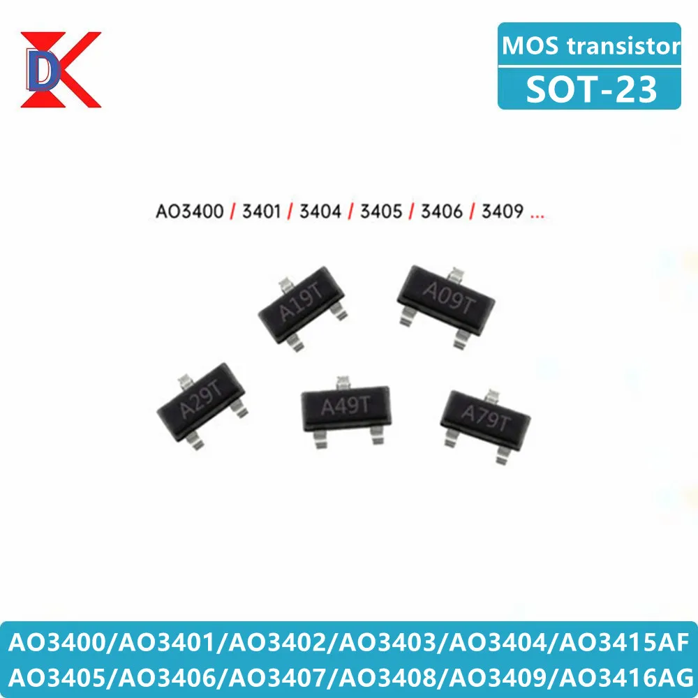 100Pcs AO Full Series Transistor IC Chips AO3416 AG AO3415 AF AO3409 A99T AO3408 A89T AO3407 A79T AO3406 A69T AO3405 A59T