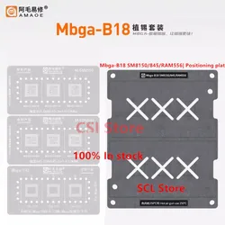 Amaoe Mbga-B18 CPU BGA Reballing Stencil Template Station For SDM845 SM8150 RAM556 BGA-556 Positioning Plate Plant tin net