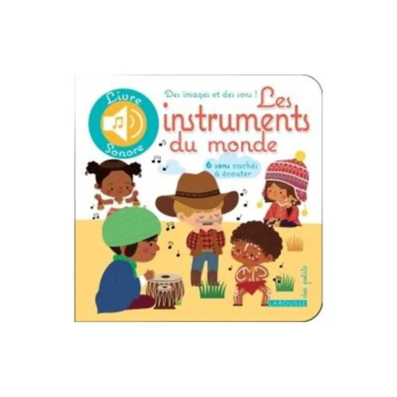 Los Instrumentos del Mundo Agnes Besson Larousse 9782035925732 Libro