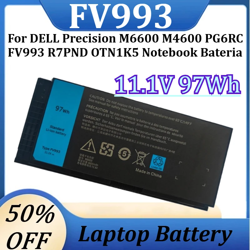 New FV993 11.1V 97Wh Laptop Battery for DELL Precision M6600 M4600 PG6RC FV993 R7PND OTN1K5 Notebook Bateria