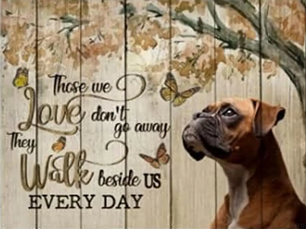 Funny Tin Sign Those Love Don't Go Away - Boxer Dog Metal Poster Plaques for Home Living Room Kitchen Cafe Bar Vintage Wall sign