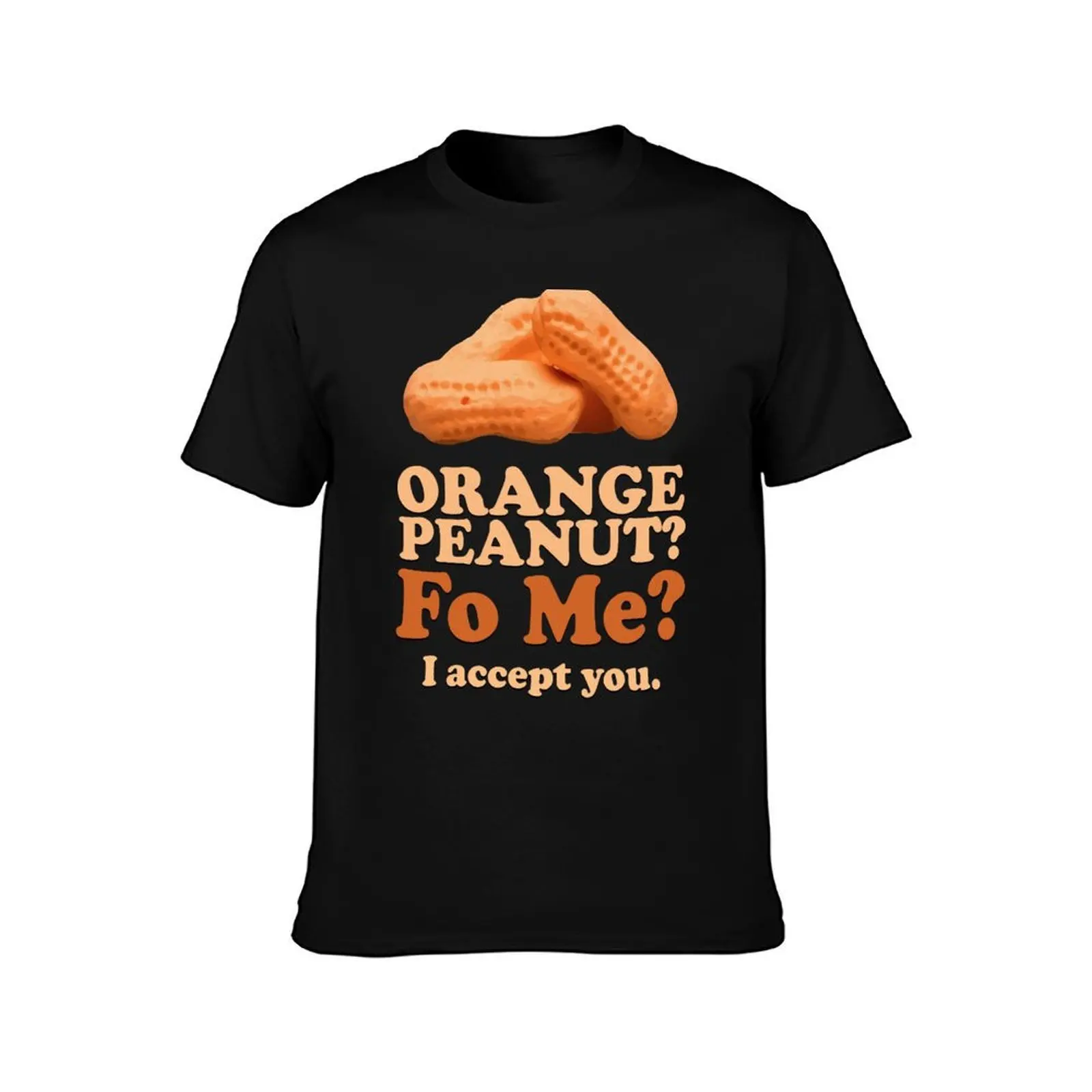 Orange Peanut, I accept You. | Unisex T-Shirt UV Sun Protection Tee Shirt T-Shirt