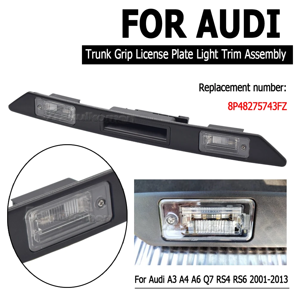 Trunk License Plate Light 8P48275743FZ Car Rear License Plate Light Trim Assembly for Audi- A3 A4 A6 Q7 RS3 S4 2003‑2013