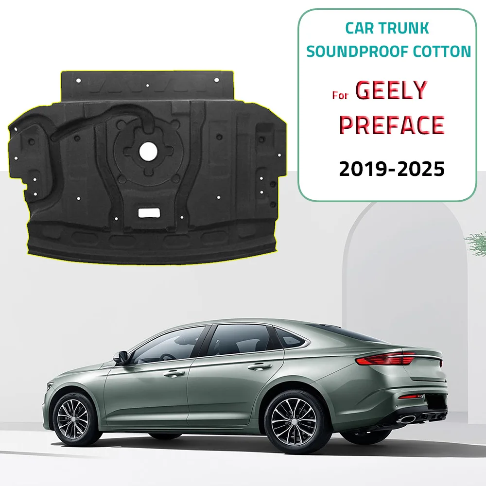 

Car Trunk Insulation Cotton Soundproof Carpet Sticky Pad Car-styling For GEELY PREFACE 2019-2025