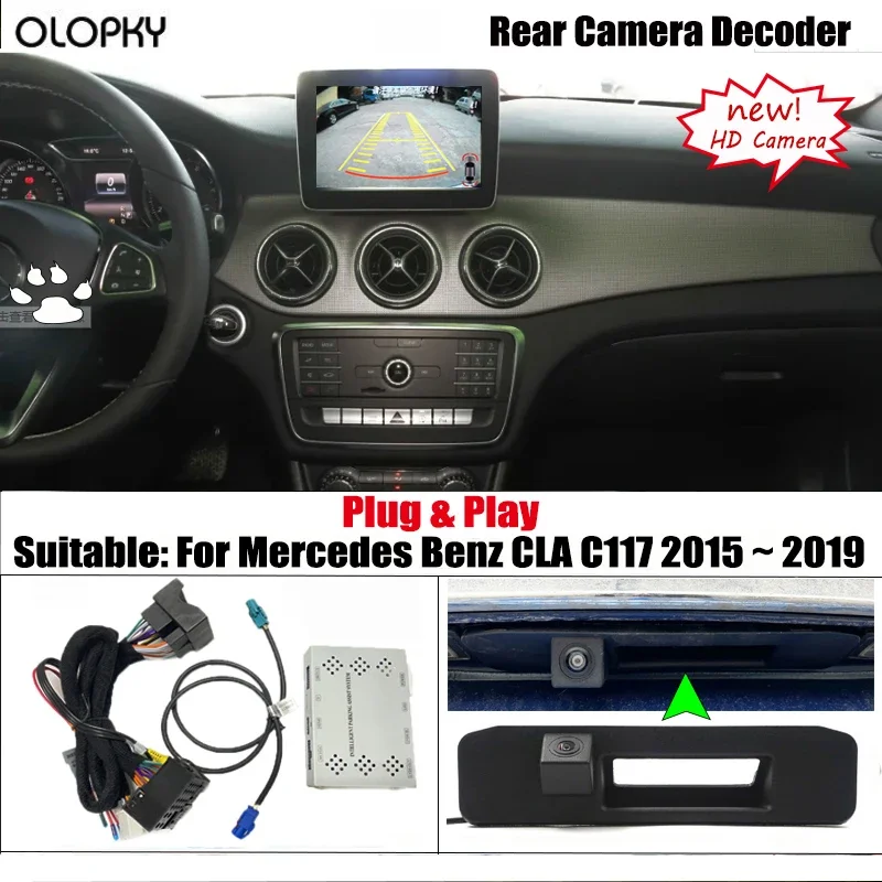 For Mercedes Benz CLA C117 2015 2016 2017 2018 2019 HD Rear View Backup Reverse Camera Interface Original Screen Decoder