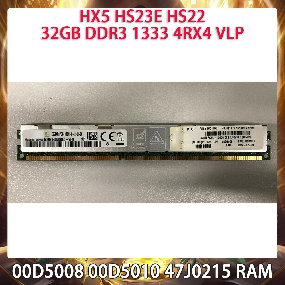 Memoria de servidor 00D5008 00D5010 47J0215 PC3L-10600R HX5 HS23E HS22 32GB DDR3 1333 4RX4 VLP RAM funciona perfectamente, envío rápido