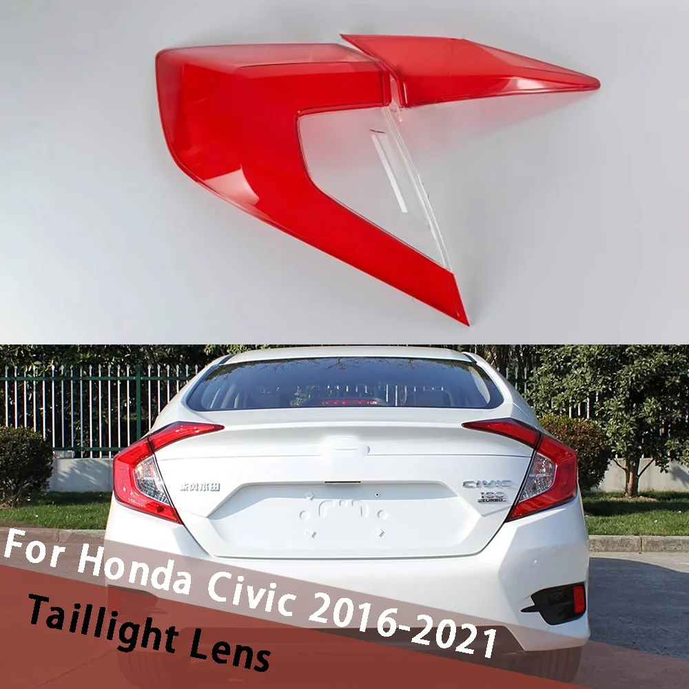 

For Honda Civic 2016~2021 Car Taillight Cover Lampshade Case Rear Light Housing Taillamp Shell Plexiglass Replace Lens Shade
