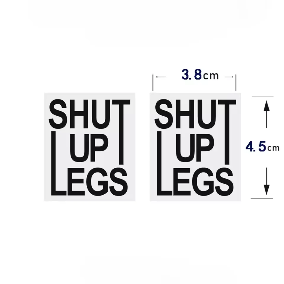 1PC SHUT UP LEGS Bicycle Frame Stickers Waterproof MTB Bike Top Tube Handlebars Fork Durable Vinyl Decals Motorcycle Accessories