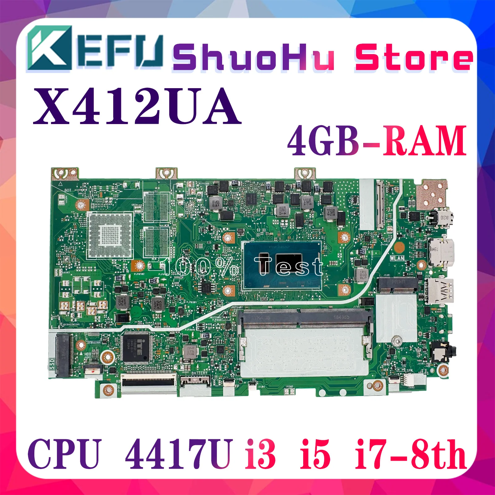 

KEFU X412UF Mainboard For ASUS X412U F412U A412U J412U X412UA X412UB Laptop Motherboard 4417U I3 I5 I7 8th Gen 4GB/RAM UMA /PM