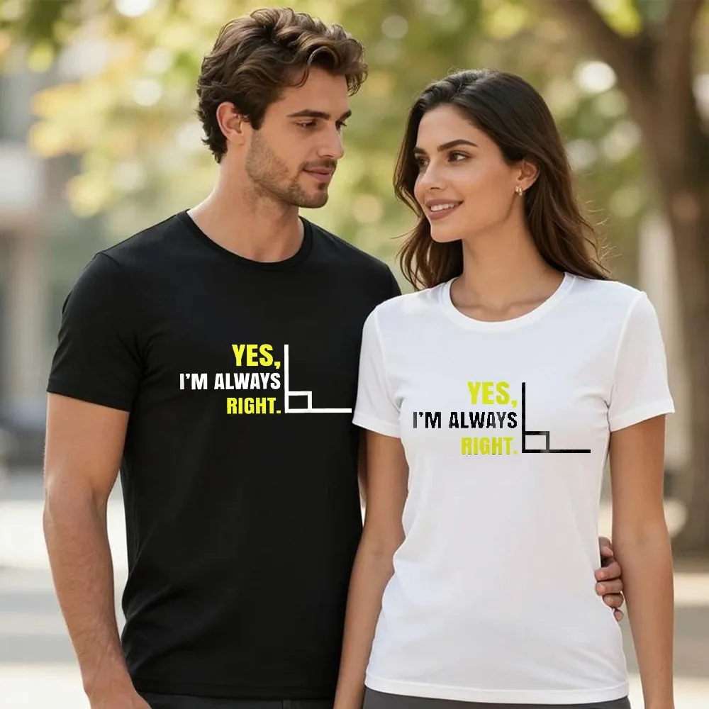 Math Teacher T Shirt Yes I'm Always Right Right Angle Graphic Tee Funny Mathematics Pun Casual Back To School Top