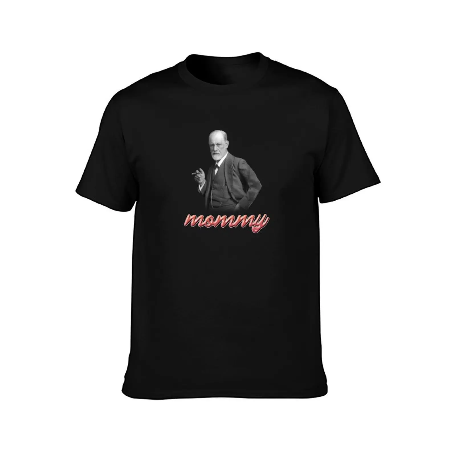 Sigmund Freud mommy psyhology design T-Shirt t shirt man plain T-Shirt