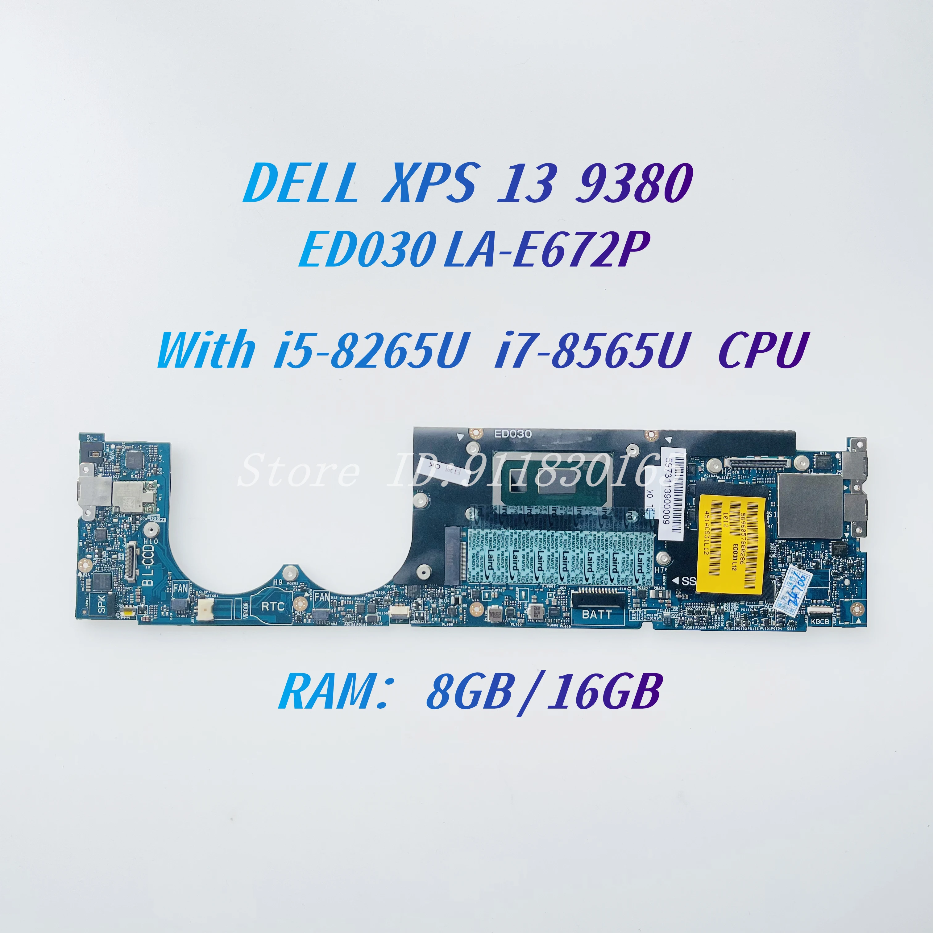 

ED030 телефон для Dell XPS 13 9380 материнская плата для ноутбука с LA-E672P i7-8565U CPU RAM 8G/16G материнская плата Φ 5F77F