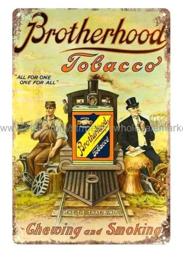 Brotherhood Tobacco train railroad metal tin sign picture wall decor sign