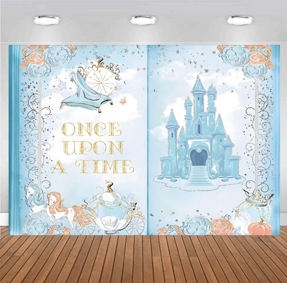 Cinderella Once Upon a Time Backdrop Girl Birthday Party Decoration Banner Fairytale Princess Blue Castle Background Photography