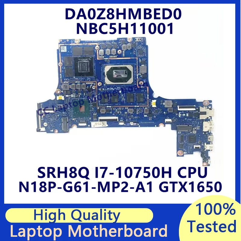 DA0Z8HMBED0 For Acer Laptop Motherboard With SRH8Q I7-10750H CPU N18P-G61-MP2-A1 GTX1650 NBC5H11001 100%Full Tested Working Well