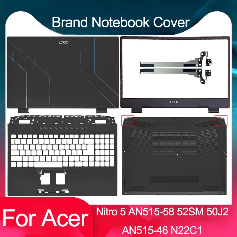 New For Acer Nitro 5 AN515-58 58G AN515-46 52SM 50J2 N22C1 Laptop LCD Back Cover Front Bezel Palmrest Lower Bottom Case Hinges