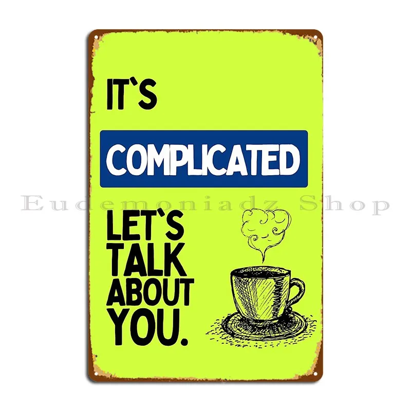 Happy Valley It S Complicated Print Design Catherine Cawood Quote Metal Sign Custom Party Garage Designs Tin Sign Poster