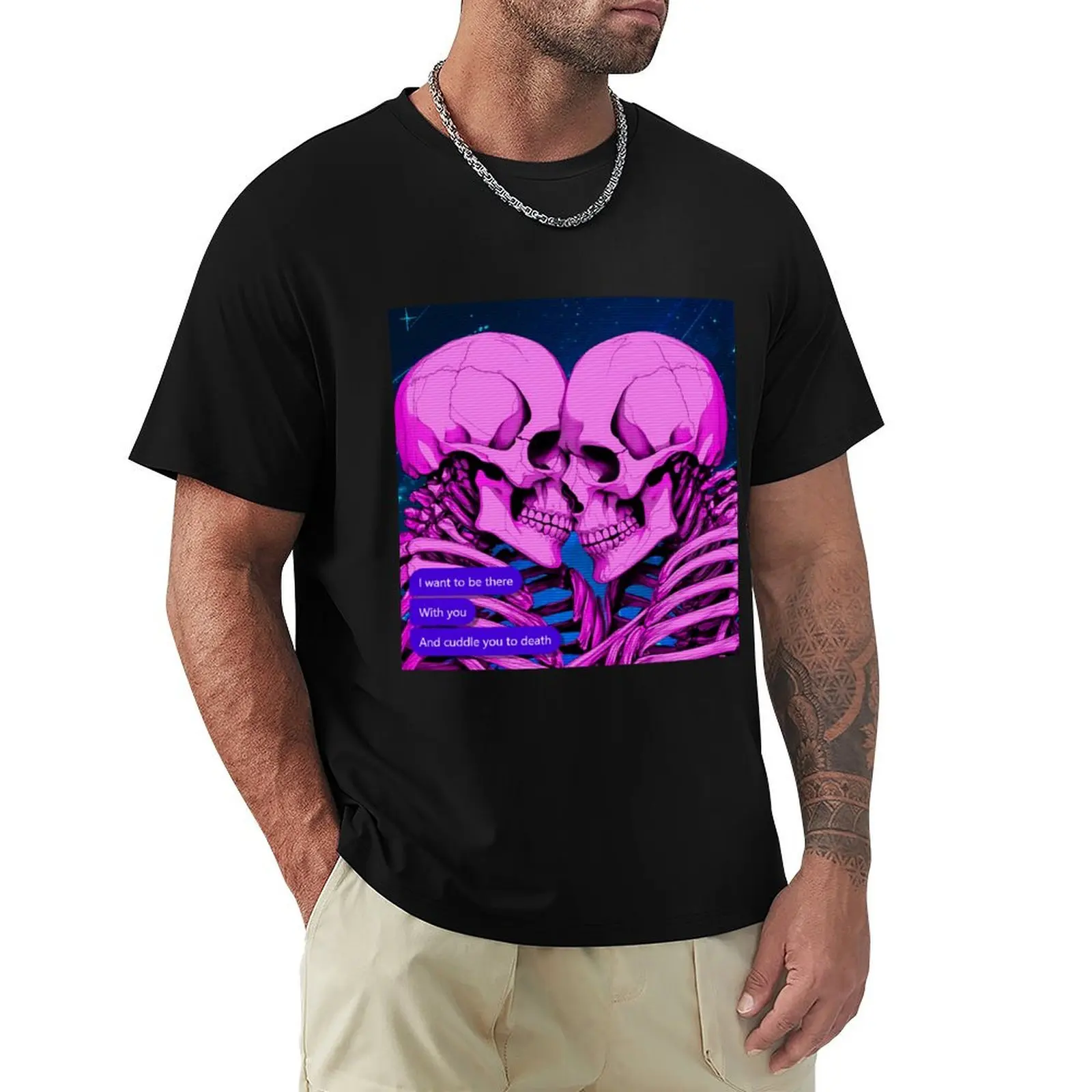 cuddle you to death T-Shirt Casual All Match Tee Shirt for Men