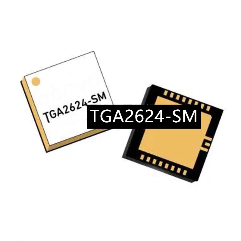 

1pcs/lot New Original TGA2624-SM TGA2624 2624 QORVO TRIQUINT QFN in stock