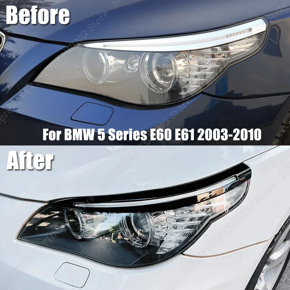 

2PCS Car Eyebrow Eyelid Lamp Light Headlight Cover Stickers For BMW 5 Series E60 E61 520i 525i 530i 540i M5 2003-2010 Tuning