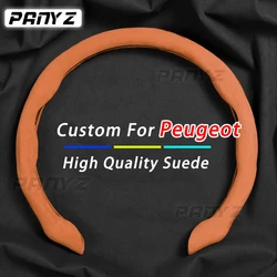 Non-slip Car Steering Wheel Cover Suede For Peugeot 208 2008 308 3008 408 4008 508 5008 107 206 301 Car Accessories