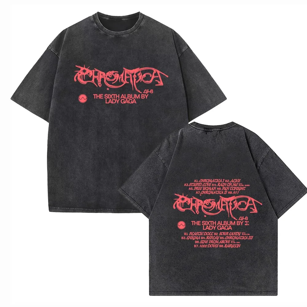 

Lady Gaga Chromatica 2025 Shirts Music Fans Gift Vintage Harajuku Summer Unisex Printing O-Neck Short Sleeve Cotton T-Shirts