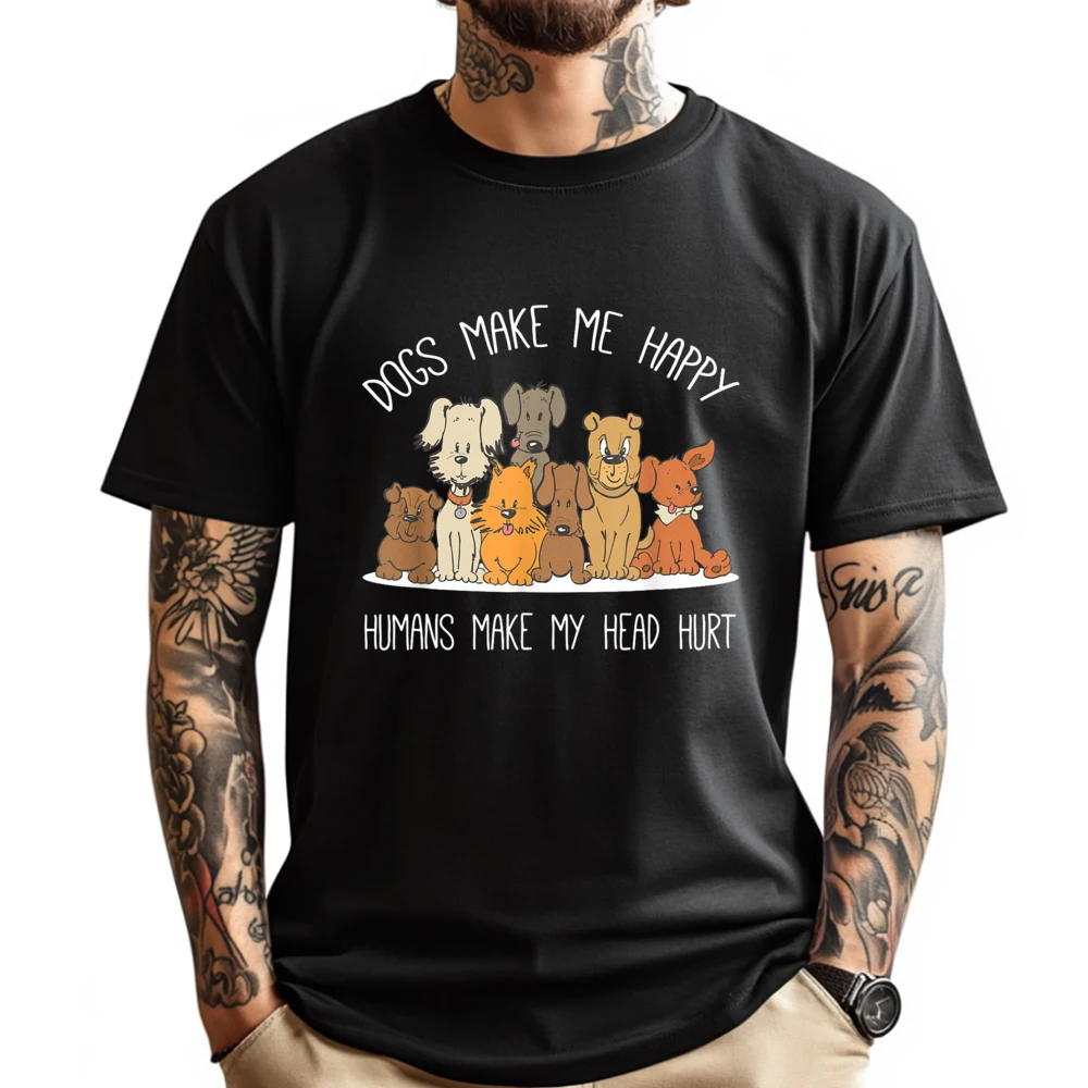 Dog Makes Happy Humans Make My Head Hurt Dog Owner Animal Mens Designer Clothes New In Tops And T-Shirts St Patrick's Day