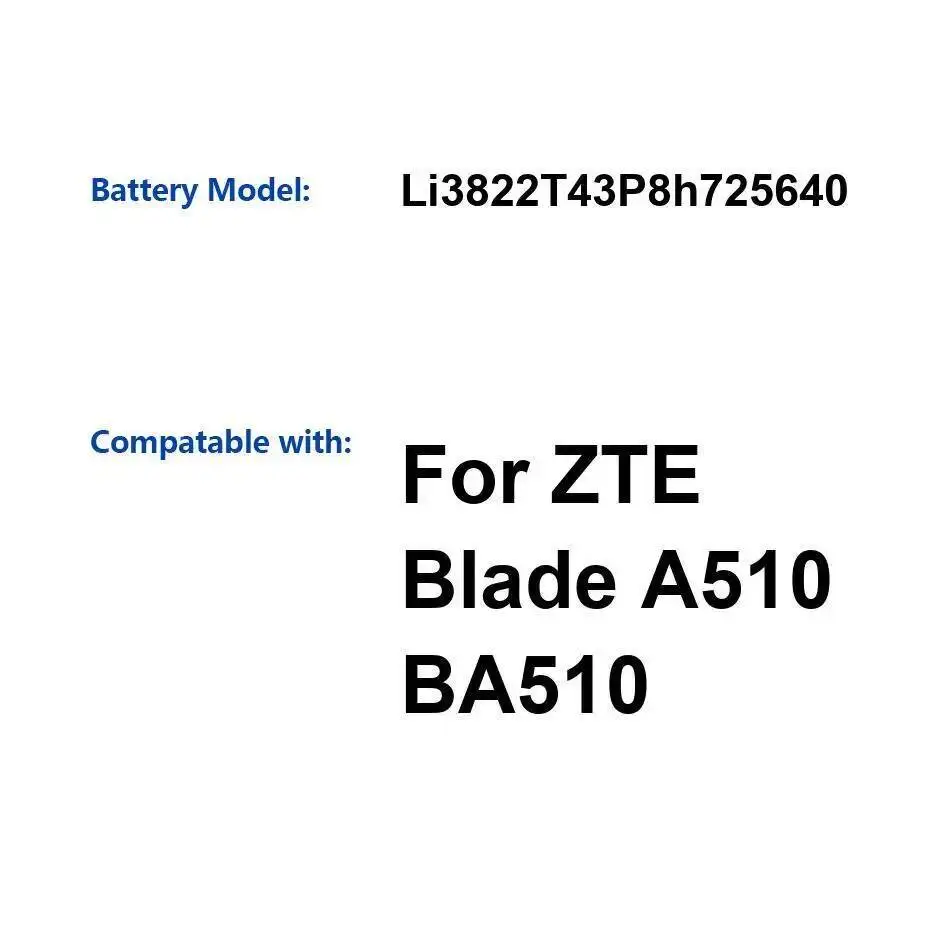 

For Zte Blade A510 BA510 2200Mah Mobile Phone Battery Fast Charging Li3822t43p8h725640 Stable
