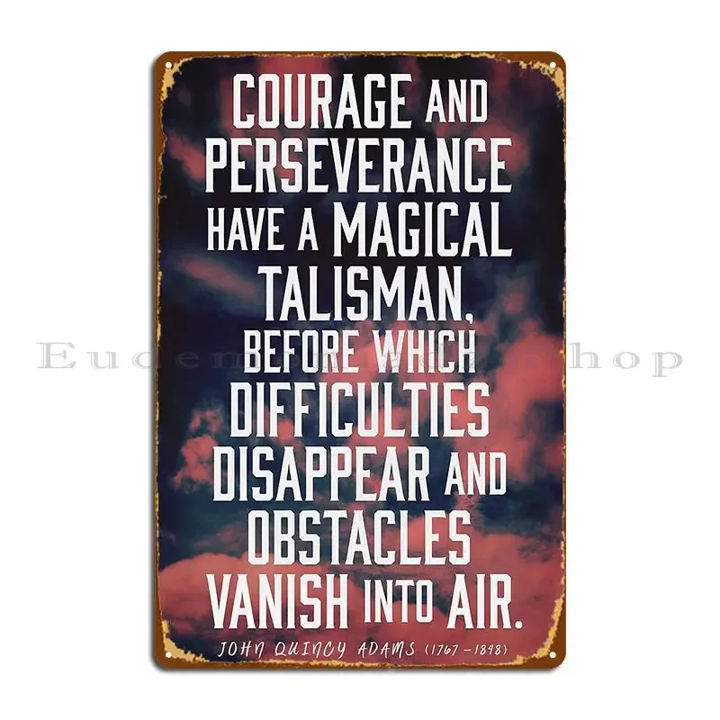 Panneau métallique avec citation de motivation de courage et de perséverance, créer un salon, personnalisé, Bar, grotte, salon, affiche en étain