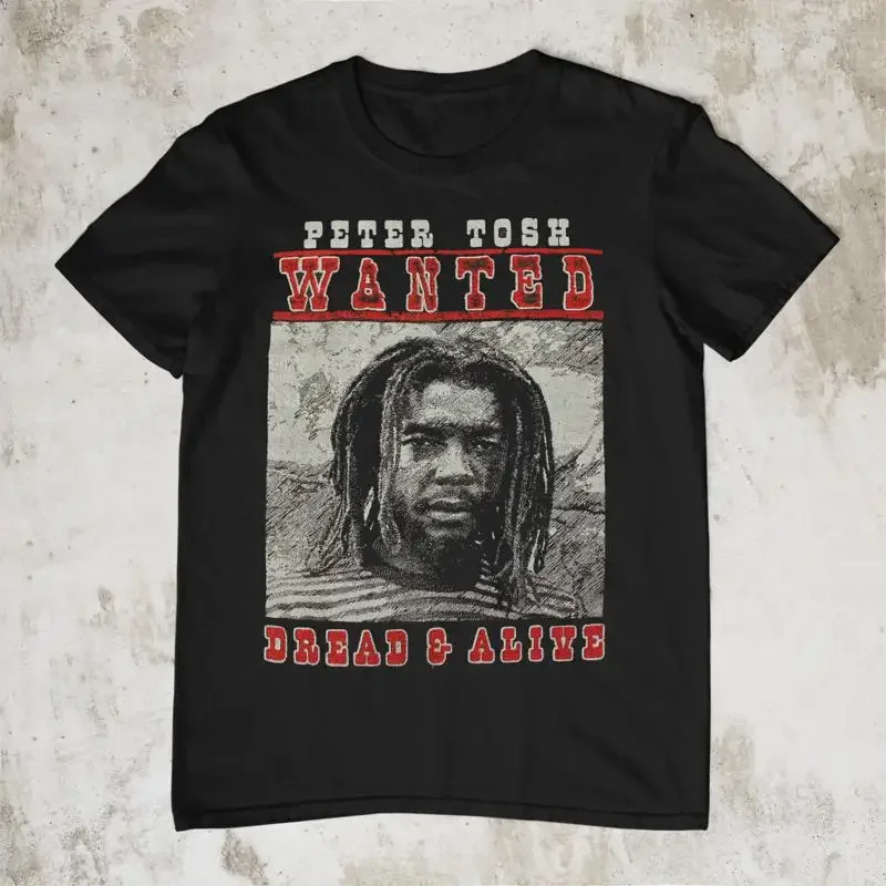 T-shirt Peter Tosh Wanted Dread And Alive, toutes tailles S 4Xl