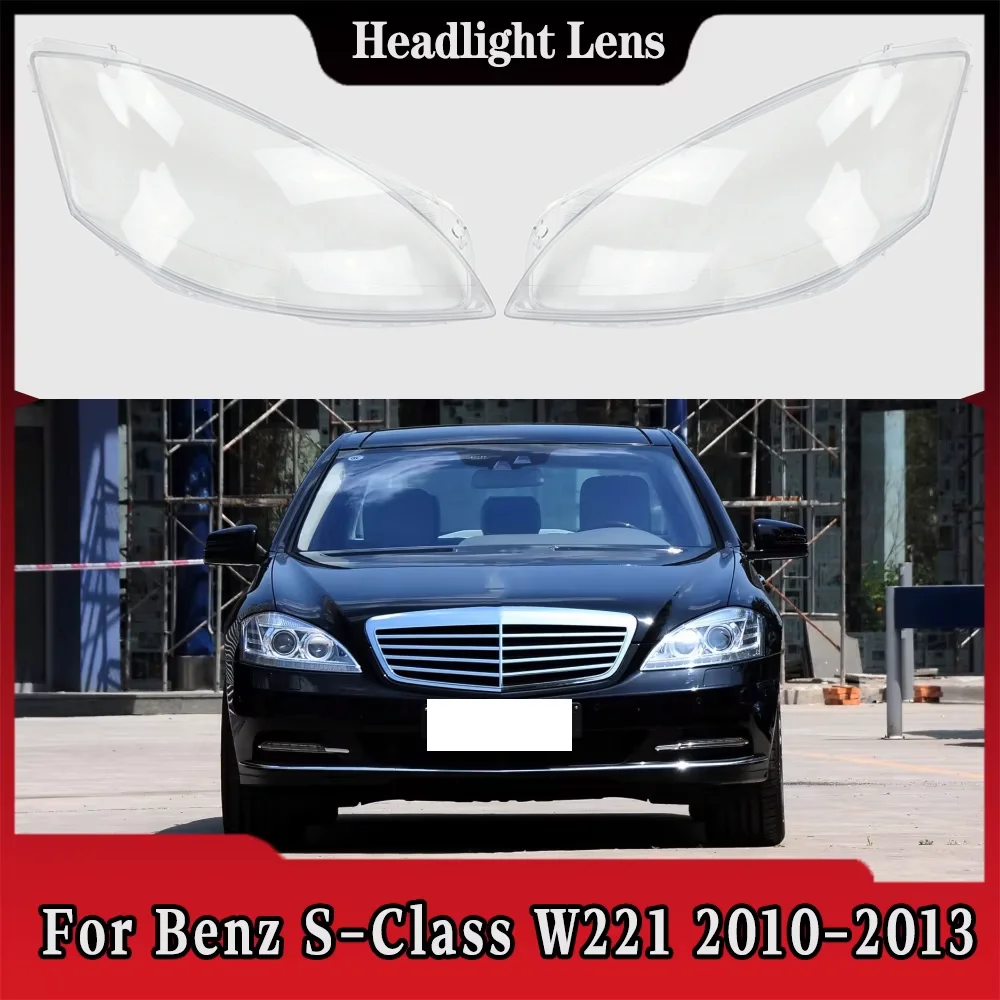 For Benz S-Class W221 S280 S300 S350 S500 2010 2011 2012 2013 Car Front Headlight Lens Cover Auto Case Headlamp Lampshade