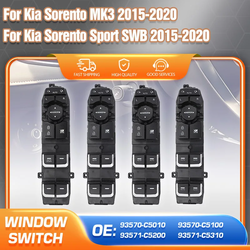 

For Kia Sorento Sport SWB 2015 2016-2019 2020 Window Regulator Control Switch 93570-C5010 93570-C5100 93571-C5200 93571-C5310