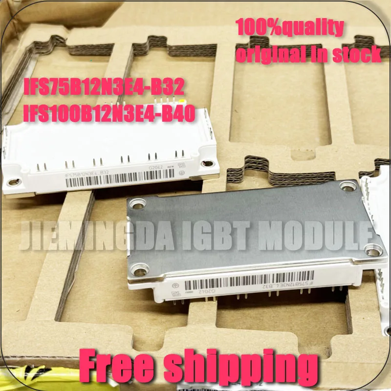 

ORIGINAL IFS75B12N3E4-B32 IFS100B12N3E4-B40 NEW MODULE IGBT