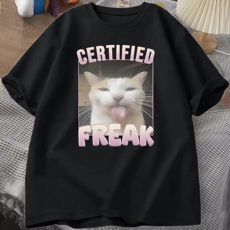 Certified Freak Funny Cat Meme T-shirt women Short Sleeve T-shirt Male Tshirt Men Clothes Y2k Graphic T Shirts Oversized Tee top