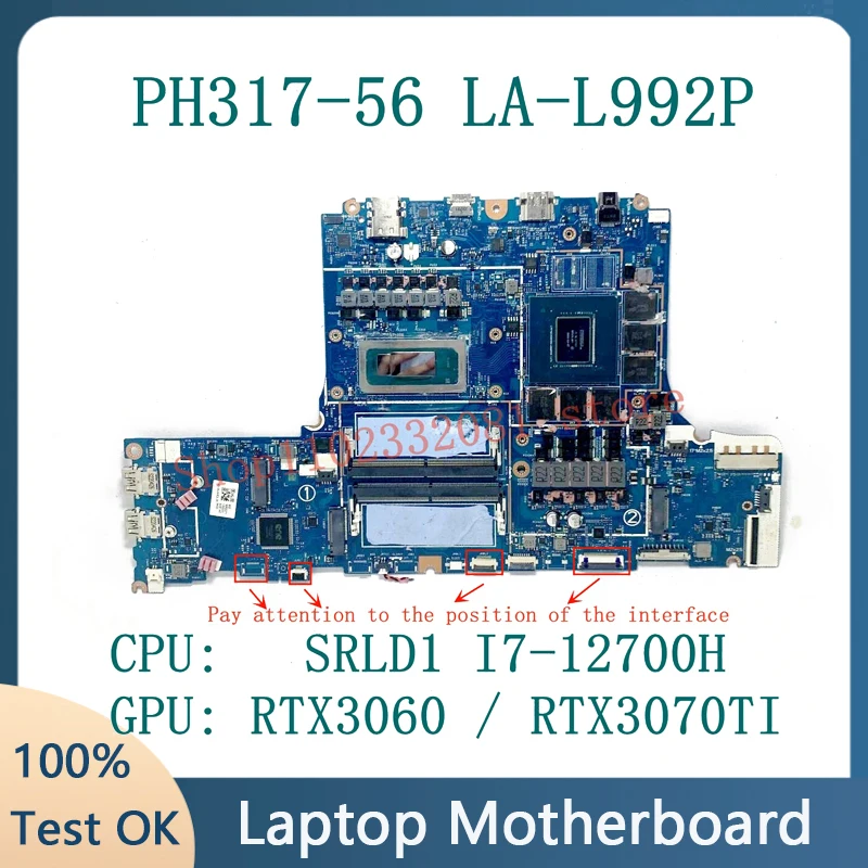 Mainbaord LA-L992P NBQGP11002/NBQFT11002 For Acer PH317-56 Laptop Motherboard W/ SRLD1 I7-12700H CPU RTX3060/RTX3070TI 100% Test