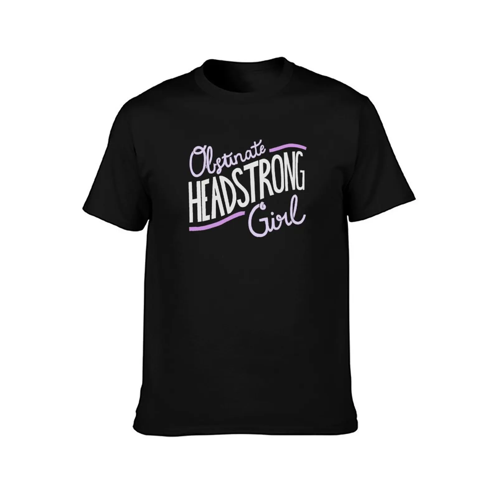 Obstinate Headstrong Girl - Purple T-Shirt Work Comfort for Men T-Shirt