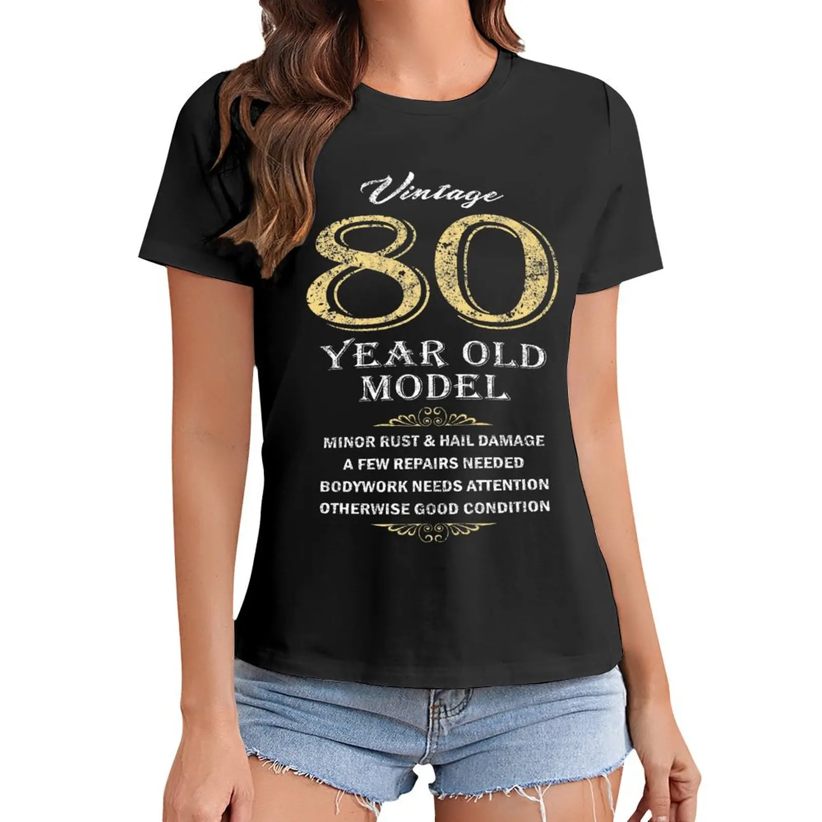 

80th Birthday - Funny gift idea T-Shirt summer clothes tees white t-shirts for Women