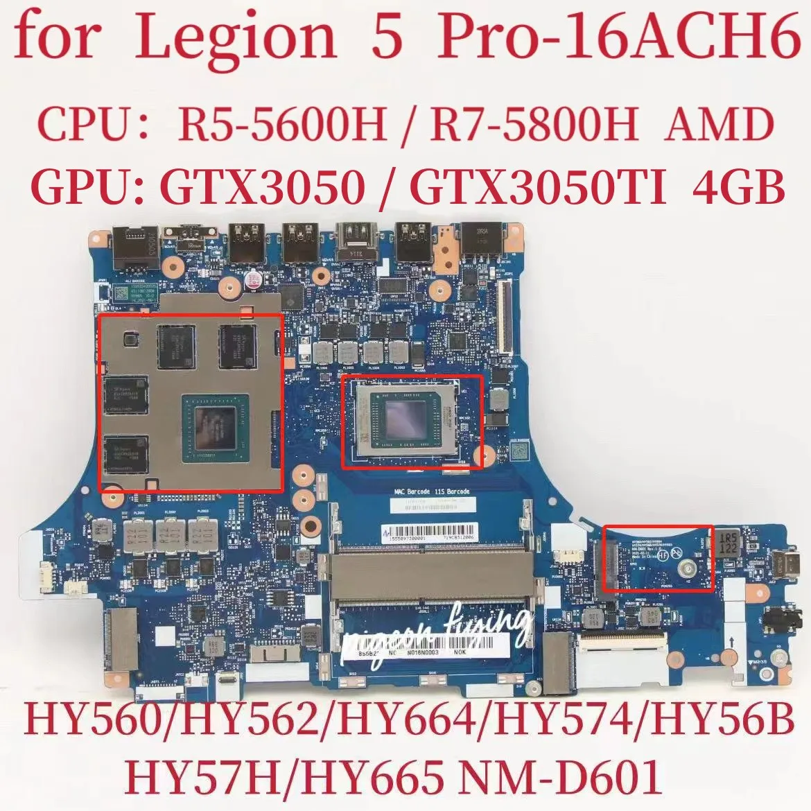 

NM-D601 Mainboard for Lenovo Legion 5 Pro-16ACH6 Laptop Motherboard CPU:R5-5600H R7-5800H GPU:RTX3050/RTX3050TI 4G 100% Test OK